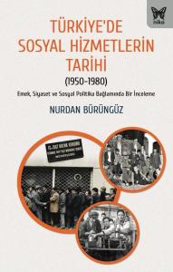 TÜRKİYE’DE SOSYAL HİZMETLERİN TARİHİ