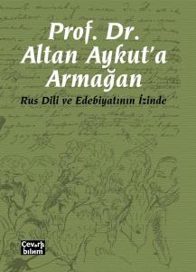 Prof. Dr. Altan Aykut'a Armağan