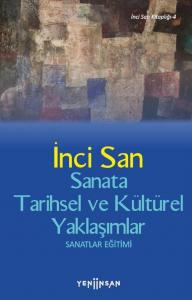 Sanata Tarihsel Ve Kültürel Yaklaşımlar