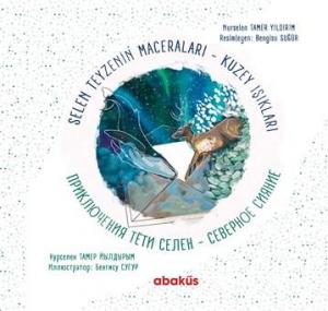 Selen Teyzenin Maceraları - Kuzey Işıkları