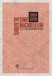 Türkiye'de Sınıf Mücadeleleri