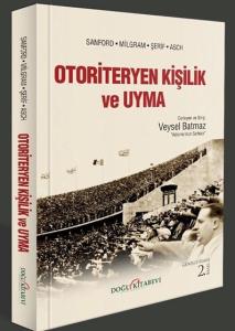 Otoriteryen Kişilik ve Uyma