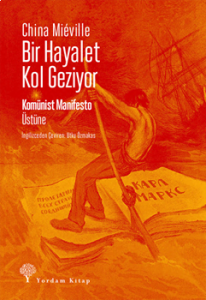 Bir Hayalet Kol Geziyor