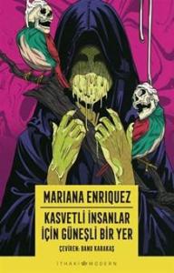 Kasvetli İnsanlar İçin Güneşli Bir Yer