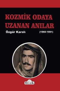 Kozmik Odaya Uzanan Anılar