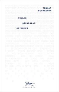 Genler, Sinapslar, Otizmler