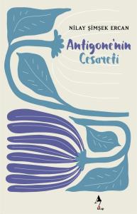 Antigone’nin Cesareti