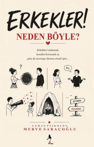 Erkekler Neden Böyle?