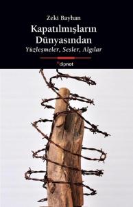 Kapatılmışların Dünyasından
