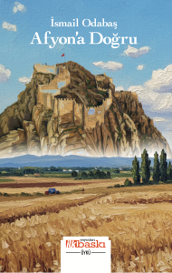 Afyon’a Doğru