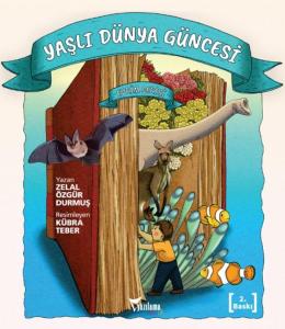 YAŞLI DÜNYA GÜNCESİ