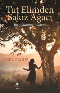 Tut Elimden Sakız Ağacı