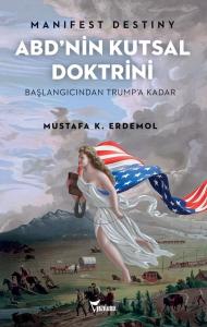 ABD’NİN  KUTSAL DOKTRİNİ