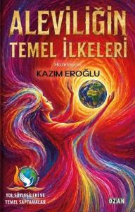 ALEVİLİĞİN TEMEL İLKELERİ