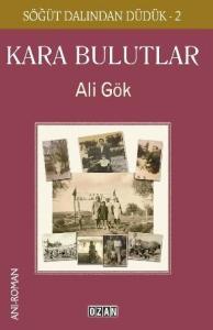 KARA BULUTLAR – Söğüt Dalından Düdük 2