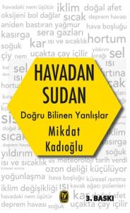 Havadan Sudan: Doğru Bilinen Yanlışlar