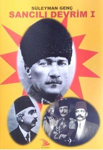 Sancılı Devrim - I