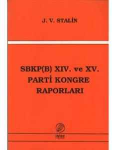 SBKP(B) XIV. ve XV. Parti Kongre Raporları