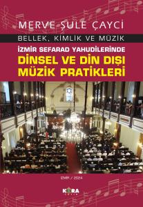 Dinsel ve Din Dışı Müzik Pratikleri
