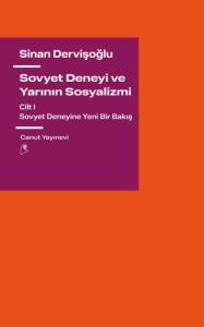 Sovyet Deneyi ve Yarının Sosyalizmi
