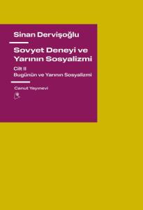 Sovyet Deneyi ve Yarının Sosyalizmi