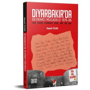 Diyarbakır'da Devrimci Mücadele 1976-86