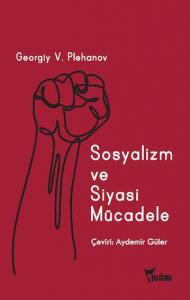 Sosyalizm Ve Siyasi Mücadele