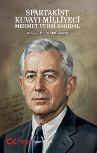 Spartakist Kuvayı Milliyeci Mehmet Vehbi Sarıdal