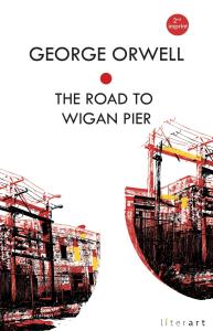 The Road To Wigan Pier
