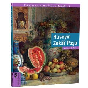 Türk Sanatının Büyük Ustaları 6 Hüseyin Zekai Paşa