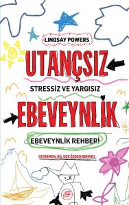 Utançsız Ebeveynlik