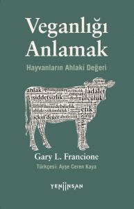 Veganlığı Anlamak