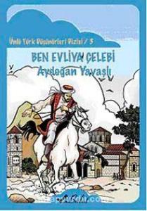 Ben Evliya Çelebi