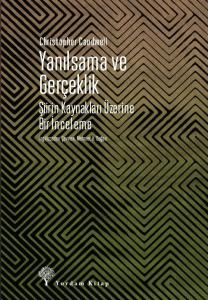Yanılsama Ve Gerçeklik Şiirin Kaynakları Üzerine Bir İnceleme