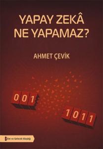 Yapay Zekâ Ne Yapamaz?