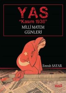 YAS-Kasım 1938 Milli Matem Günleri, Clt