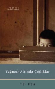 Yağmur Altında Çığlıklar