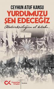 Yurdumuzu Şen Edeceğiz