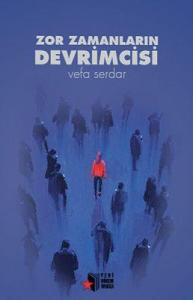 Zor Zamanların Devrimcisi