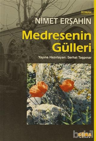 Medresenin Gülleri