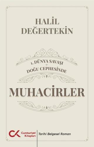 1. Dünya Savaşı / Doğu Cephesinde Muhacirler
