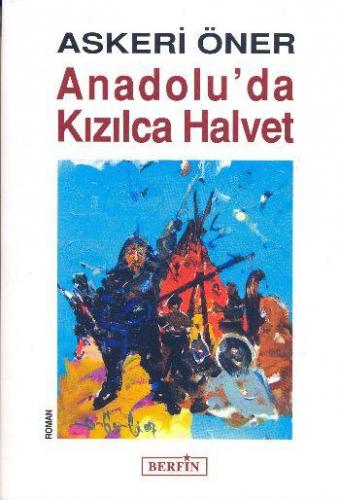Anadolu'da Kızılca Halvet