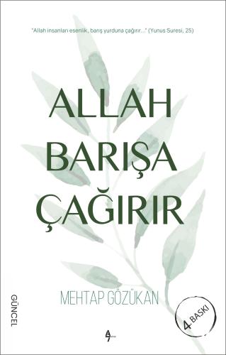 Allah Barışa Çağırır
