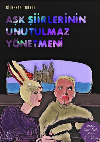 AŞK ŞİİRLERİNİN UNUTULMAZ YÖNETMENİ