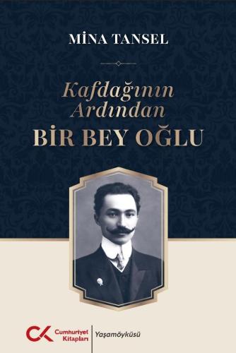 Kafdağının Ardından Bir Bey Oğlu