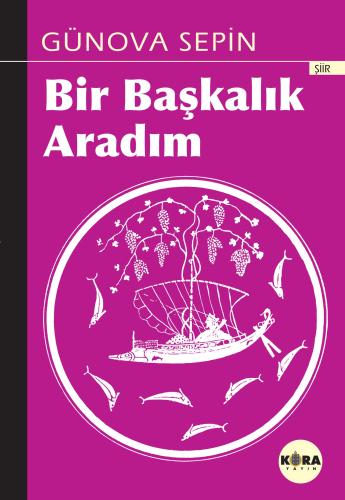 Bir Başkalık Aradım