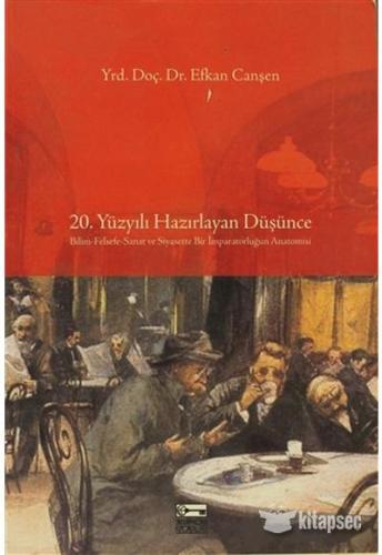 20. Yüzyılı Hazırlayan Düşünce