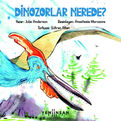 Dinozorlar Nerede?