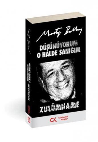 Düşünüyorum O Halde Sanığım (Zulümname)