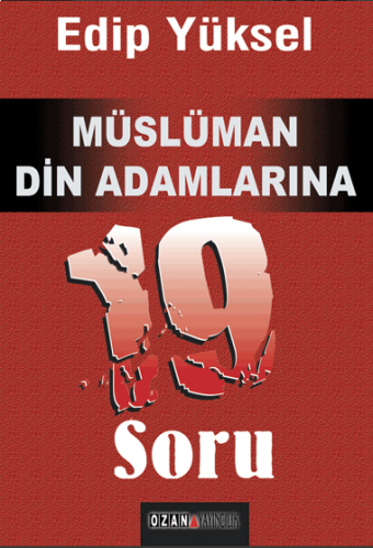 Müslüman Din Adamlarına 19 Soru